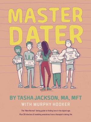 cover image of Master Dater: Plus 29 Hilarious & Humbling Anecdotes from a Therapist's Dating Life